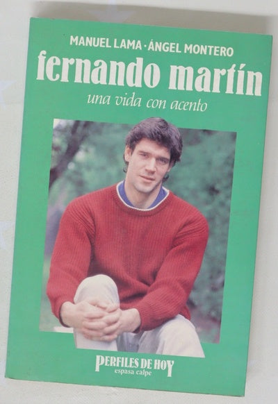 Fernando Martín : una vida con acento