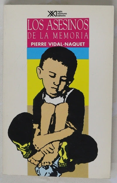 Los asesinos de la memoria