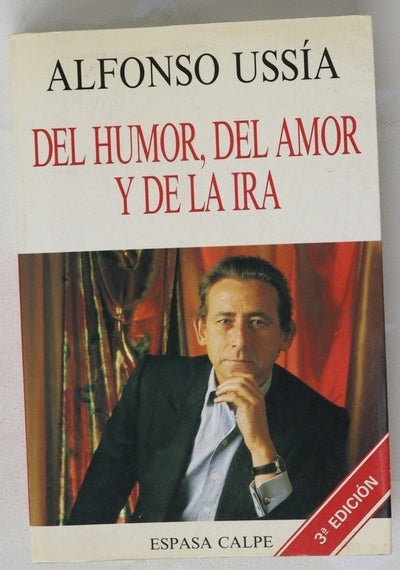 Del humor, del amor y de la ira
