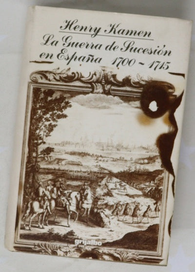 La guerra de sucesión en España 1700 - 1745