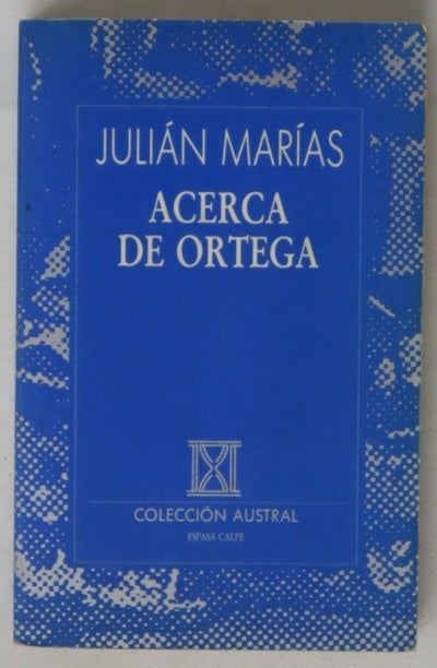 Acerca de Ortega y Gasset