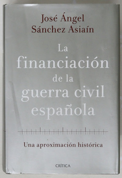 La financiación de la Guerra Civil Española : una aproximación histórica