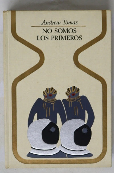 No somos los primeros