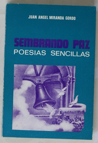 Sembrando paz [Poesías sencillas]