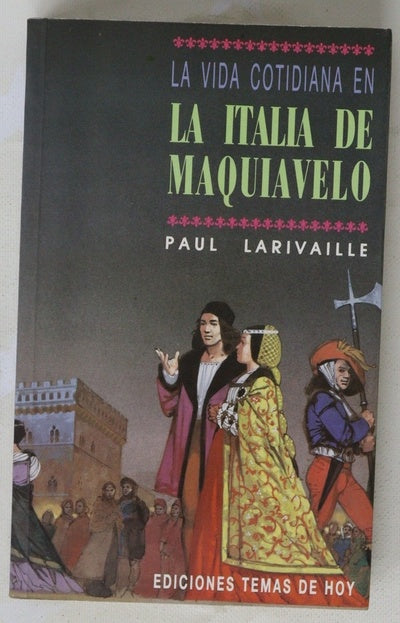 La vida cotidiana en la Italia de Maquiavelo