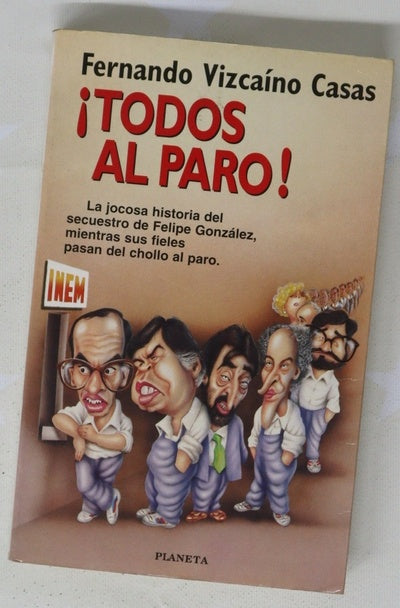 ¡Todos al paro!