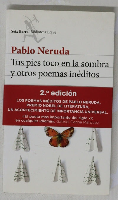 Tus pies toco en la sombra y otros poemas inéditos