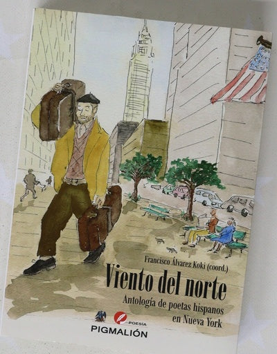 Viento del norte : (antología de poetas hispanos en Nueva York)