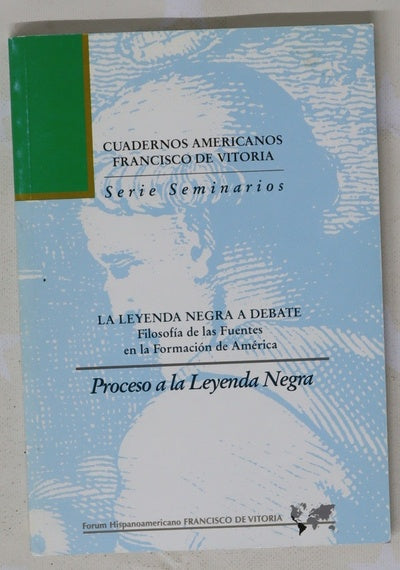 Proceso a la Leyenda Negra introducción