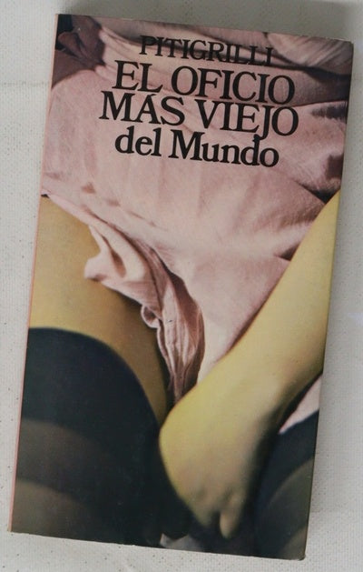 El oficio más viejo del mundo