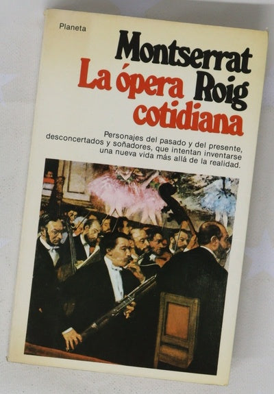 La ópera cotidiana