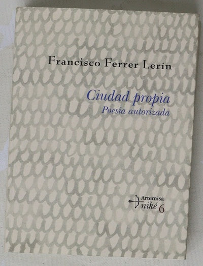 Ciudad propia poesía autorizada