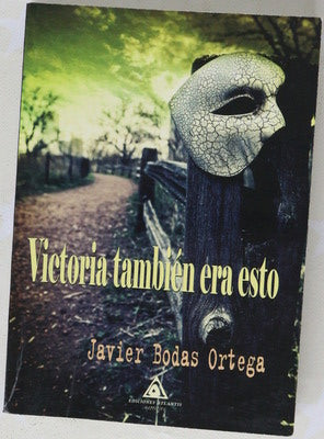 Victoria también era esto
