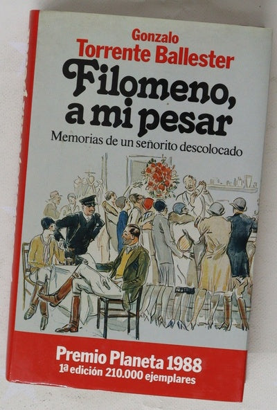 Filomeno, a mi pesar memorias de un señorito descolocado