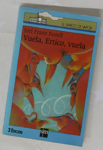 Vuela, Ertico, vuela
