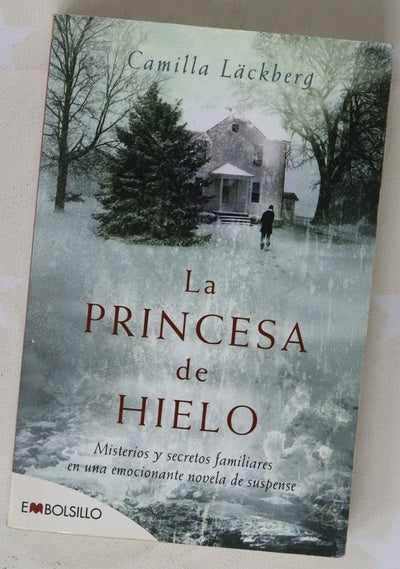 La princesa de hielo misterios y secretos familiares en una emocionante novela de suspense