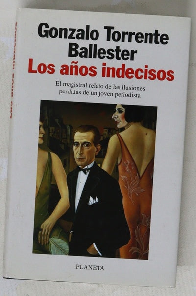 Los años indecisos