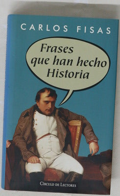 Frases que han hecho historia
