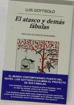El atasco y demás fábulas