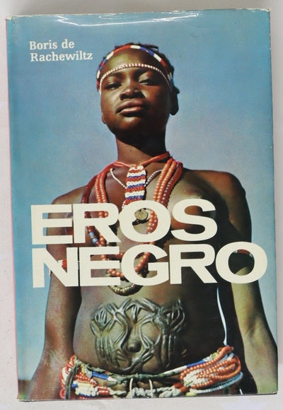 Eros negro costumbres sexuales en África desde la prehistoria hasta nuestros días