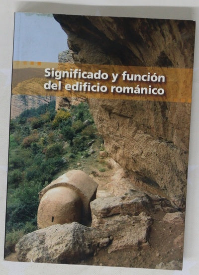 Significado y función del edificio románico