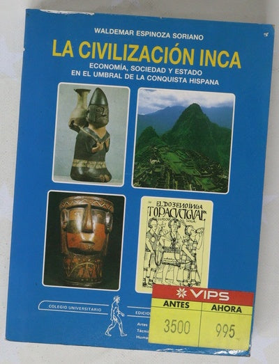 La civilización inca economía, sociedad y estado en el umbral de la conquista hispana