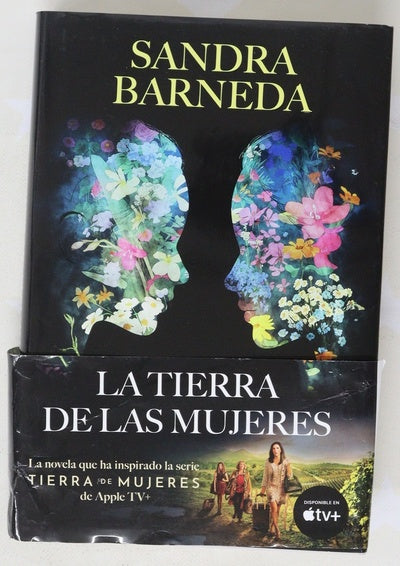 La Tierra de las Mujeres : Descubrieron su pasado, comprendieron su presente, dibujaron su futuro
