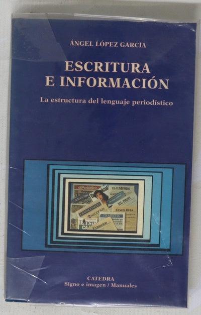 Escritura e información la estructura del lenguaje periodístico