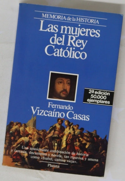 Las mujeres del Rey Católico