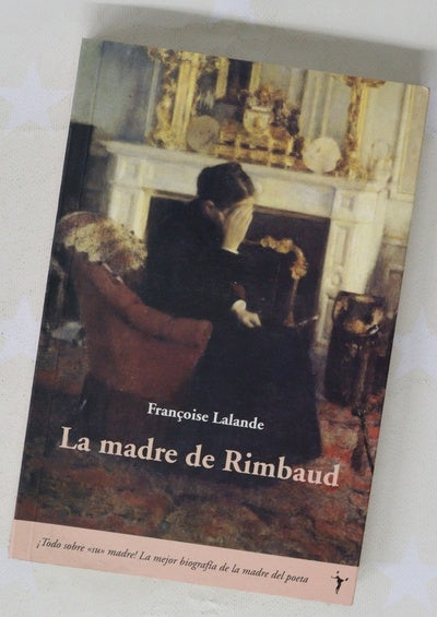 La madre de Rimbaud