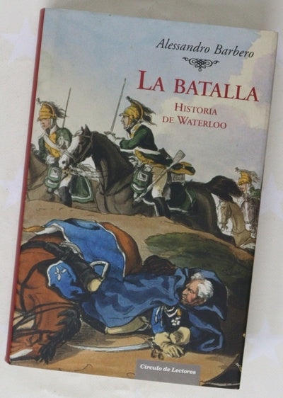 La batalla historia de Waterloo