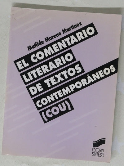 El comentario literario de textos contemporáneos (COU)