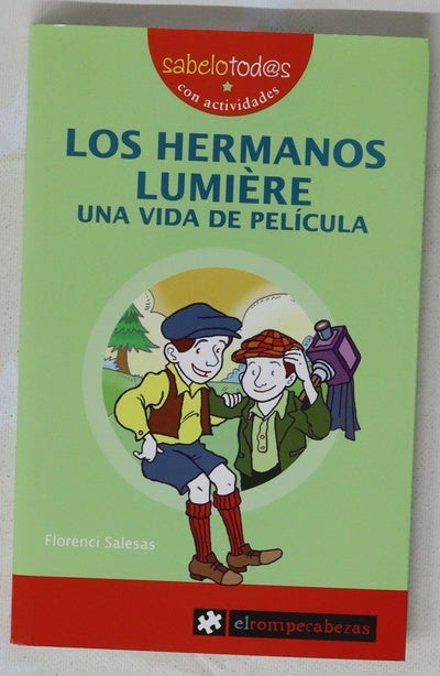 Los hermanos Lumière, una vida de película
