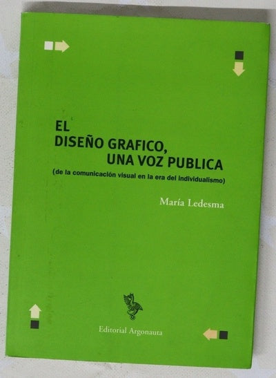 El diseño grafico, una voz publica