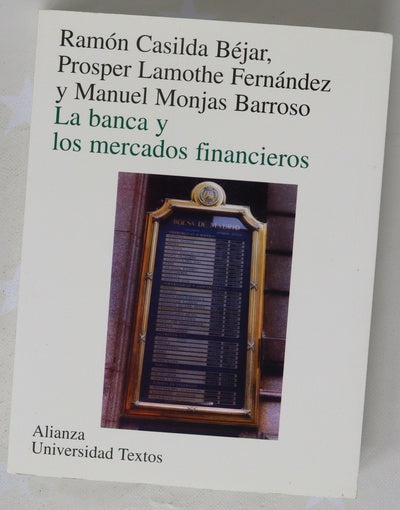 La banca y los mercados financieros