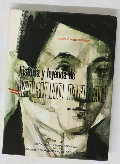 Historia y leyenda de Mariano Melgar: (1790-1815)