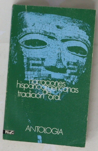 Narraciones hispanoamericanas de tradición oral Antología