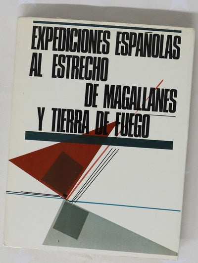 Expediciones españolas al estrecho de Magallanes y Tierra del Fuego