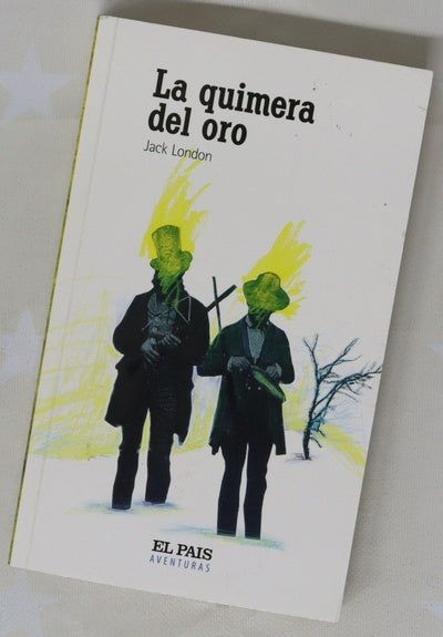 La quimera del oro