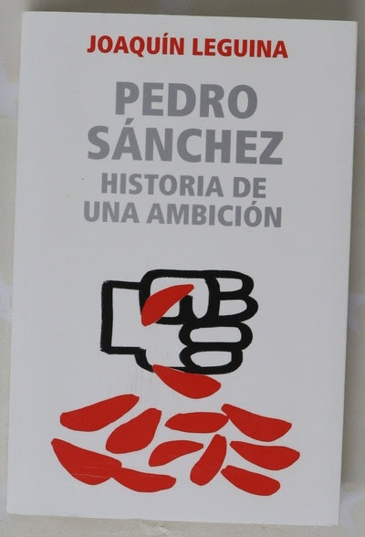 Pedro Sánchez, historia de una ambición