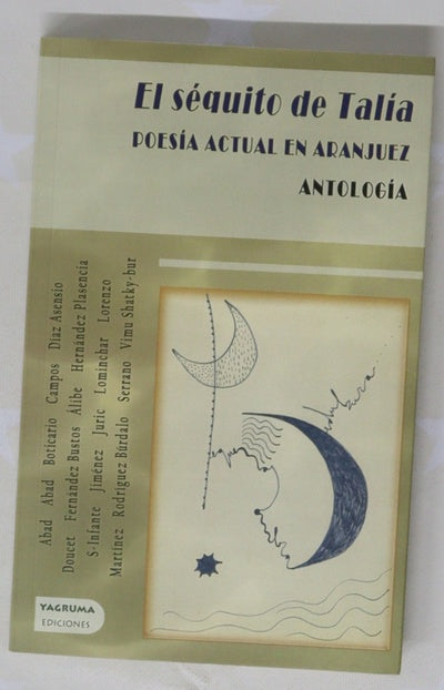 El séquito de Talía : poesía actual en Aranjuez