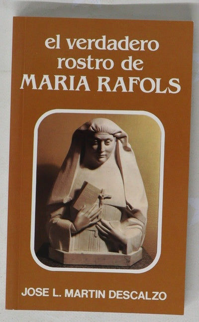 El verdadero rostro de María Rafols