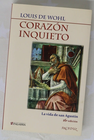 Corazón inquieto la vida de San Agustín