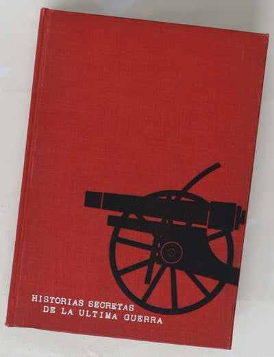 Historias secretas de la última guerra