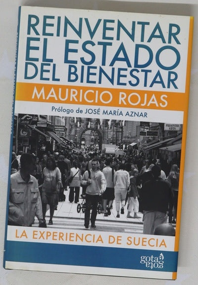 Reinventar el estado del bienestar la experiencia de Suecia