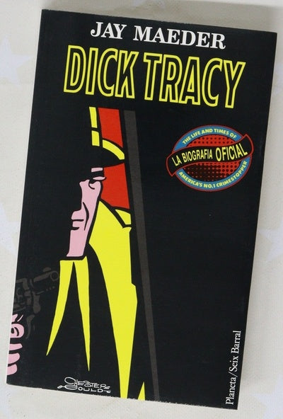 Dick Tracy la biografía oficial