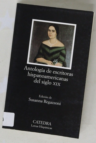 Antología de escritoras hispanoamericanas del siglo XIX