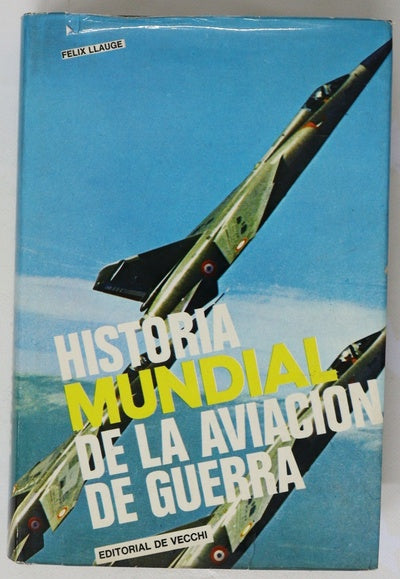 Historia mundial de la aviación de guerra