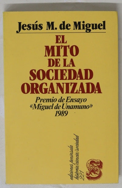 El mito de la sociedad organizada