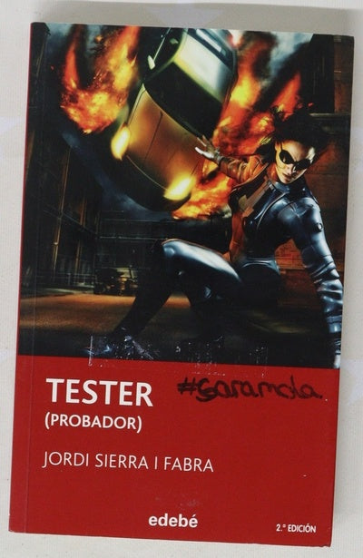 Tester : (probador)